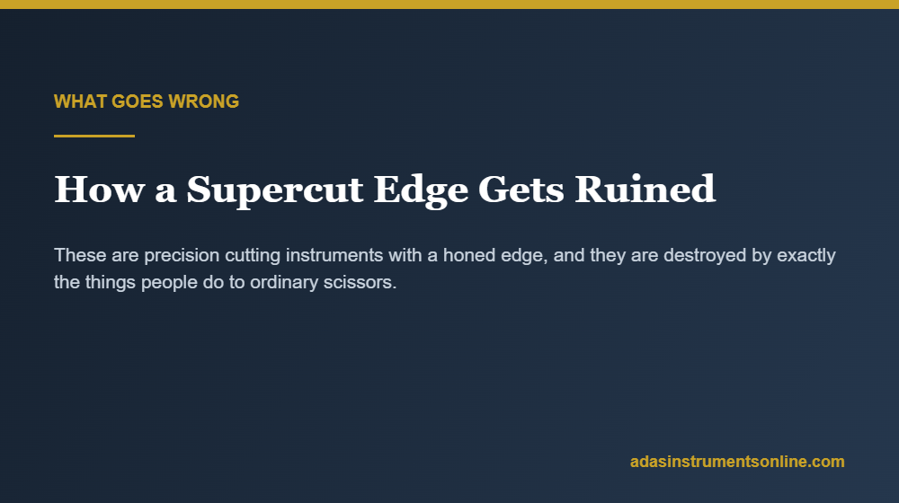 supercut scissors what goes wrong guide from Adas Instruments